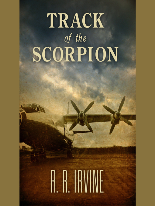 Title details for Track of the Scorpion by Robert R. Irvine - Wait list